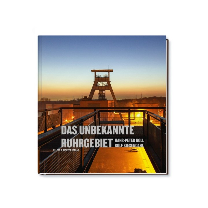 Das unbekannte Ruhrgebiet.