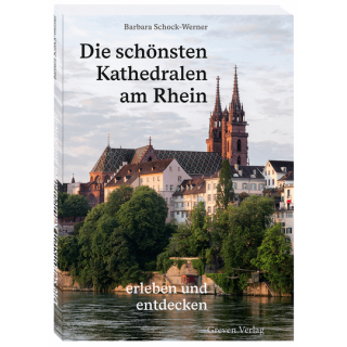Die schönsten Kathedralen am Rhein. entdecken und erleben.