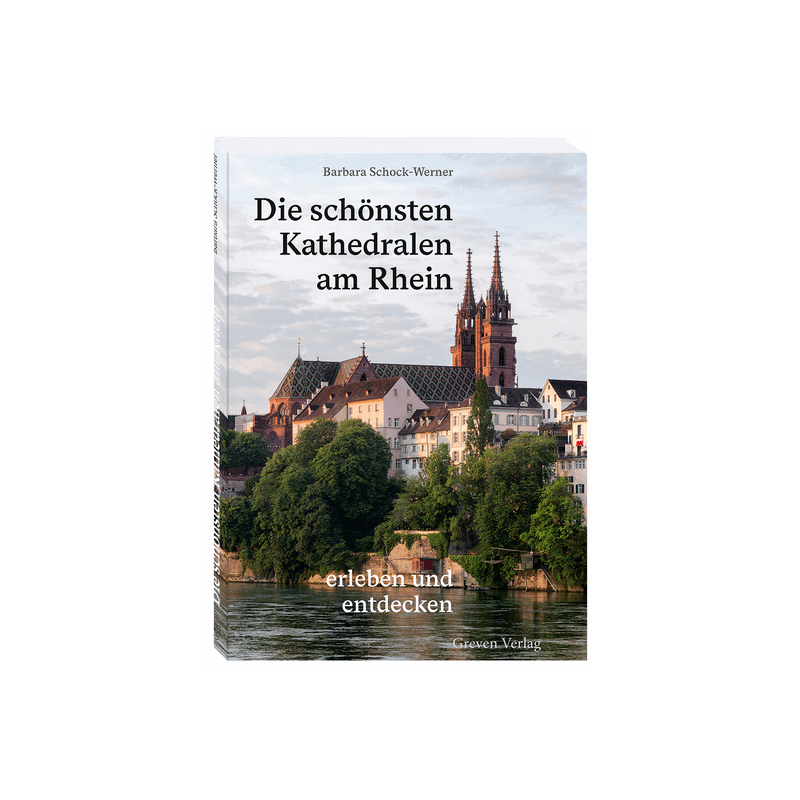 Die schönsten Kathedralen am Rhein. entdecken und erleben.