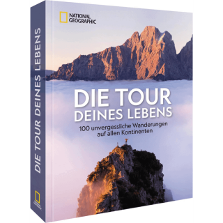 Die Tour deines Lebens.