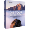 Die Tour deines Lebens.