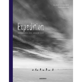 Expedition. Aufbruch ins Ungewisse.