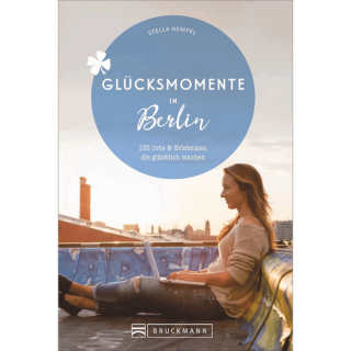 Glücksmomente in Berlin.