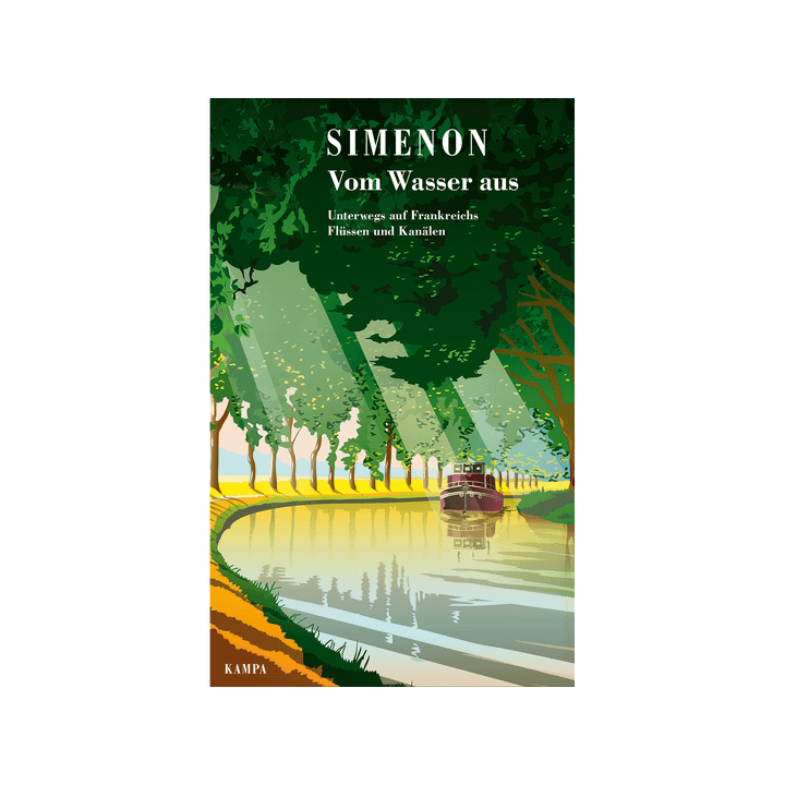 Hans Oplatka. Vom Wasser aus. Unterwegs auf Frankreichs Flüssen und Kanälen.