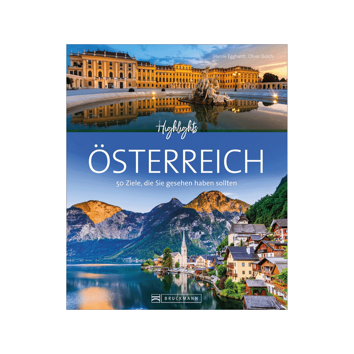 Highlights Österreich. 50 Ziele, die Sie gesehen haben sollten.