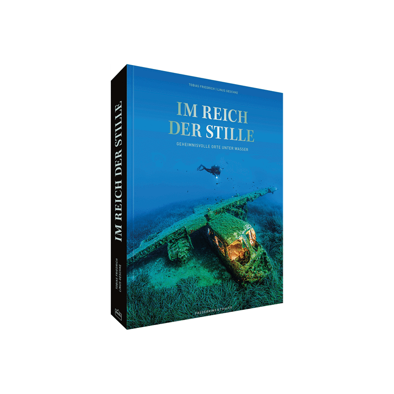 Im Reich der Stille. Geheimnisvolle Orte unter Wasser.