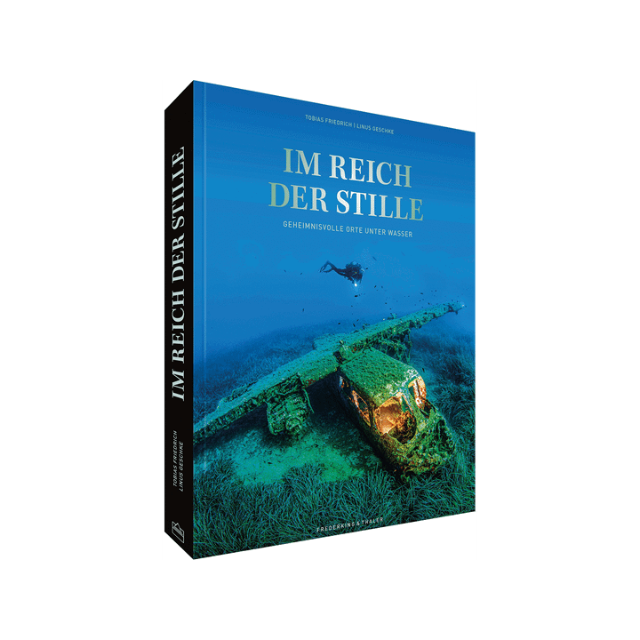 Im Reich der Stille. Geheimnisvolle Orte unter Wasser.