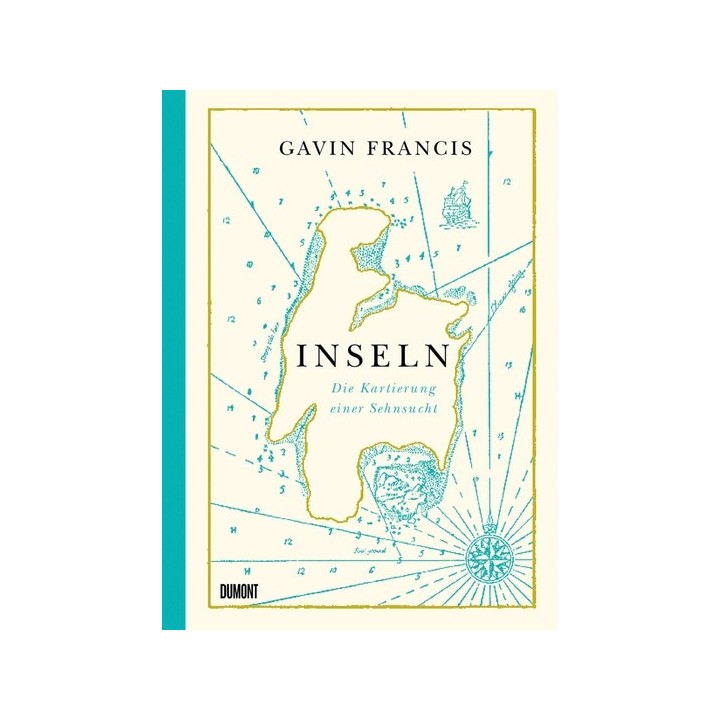 Inseln. Die Kartierung einer Sehnsucht.
