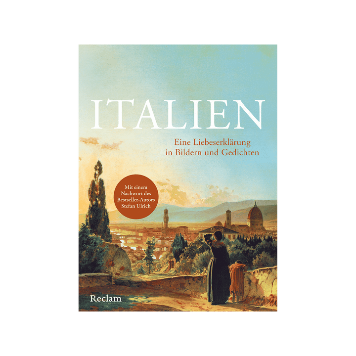 Italien. Eine Liebeserklärung in Bildern und Gedichten.