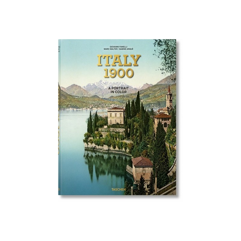 Italy 1900. A Portrait in Color.