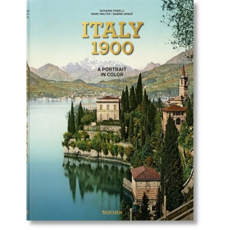 Italy 1900. A Portrait in Color.