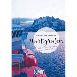 Legendäre Seereise Hurtigruten. Mit dem Postschiff entlang Norwegens Traumküsten.