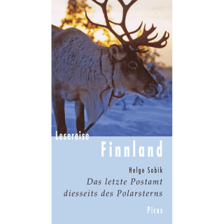 Lesereise Finnland. Das letzte Postamt diesseits des Polarsterns.