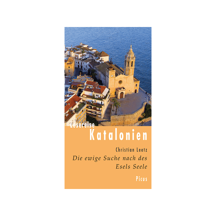 Lesereise Katalonien. Die ewige Suche nach des Esels Seele.