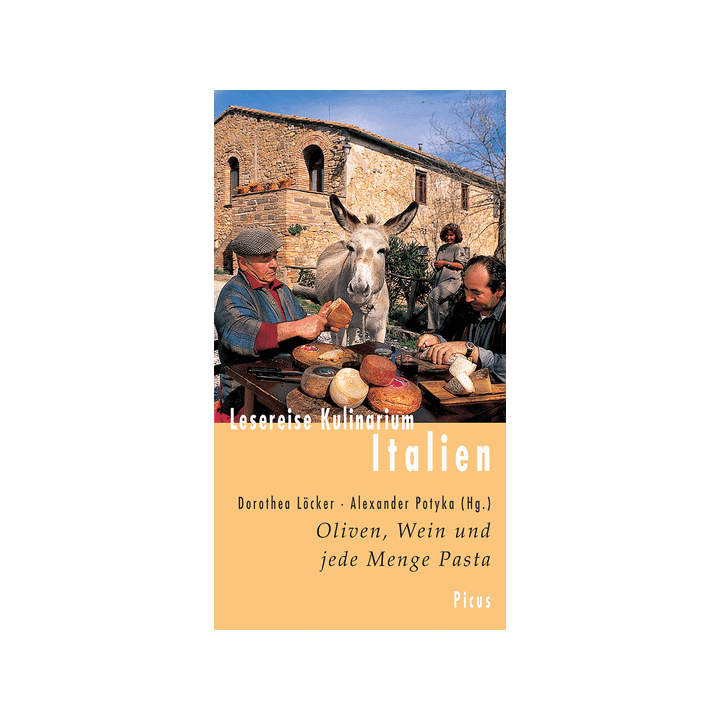 Lesereise Kulinarium Italien. Oliven, Wein und jede Menge Pasta.