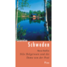 Lesereise Schweden. Nils Holgersson und die Dame von der Post.