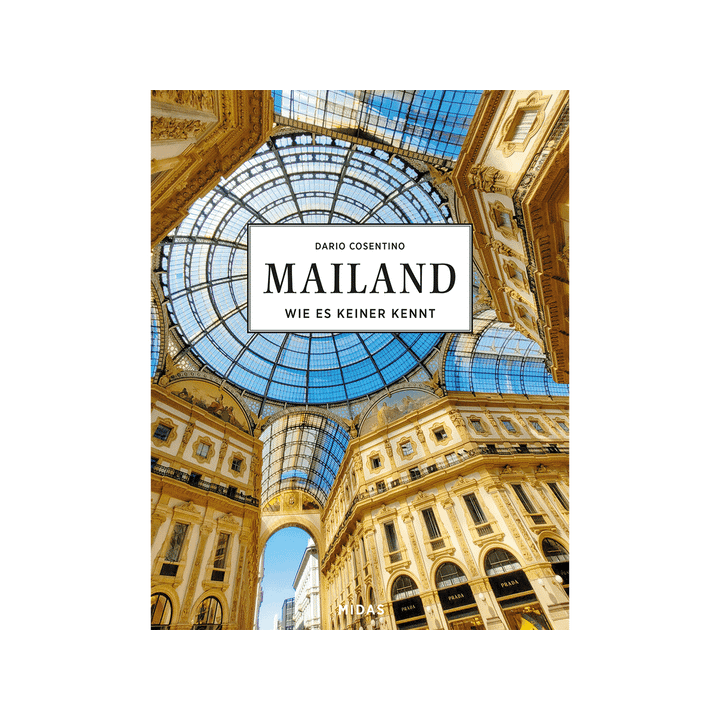 Mailand wie es keiner kennt.