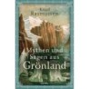 Mythen und Sagen aus Grönland.