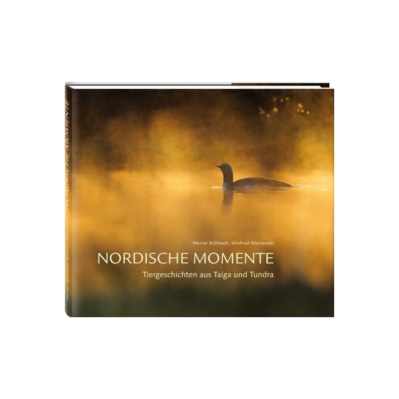 Nordische Momente. Tiergeschichten aus Taiga und Tundra.