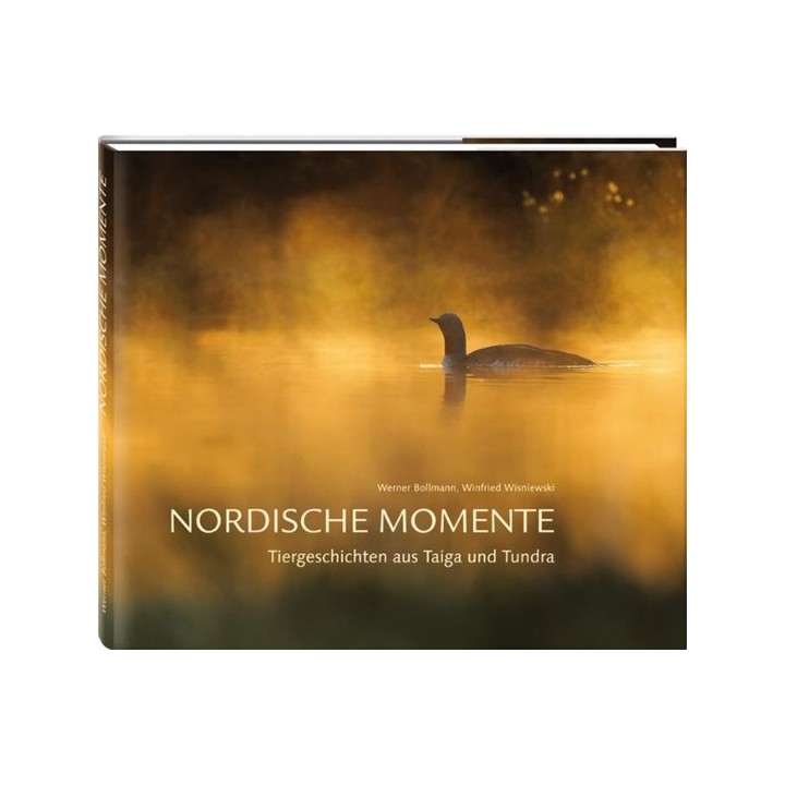 Nordische Momente. Tiergeschichten aus Taiga und Tundra.