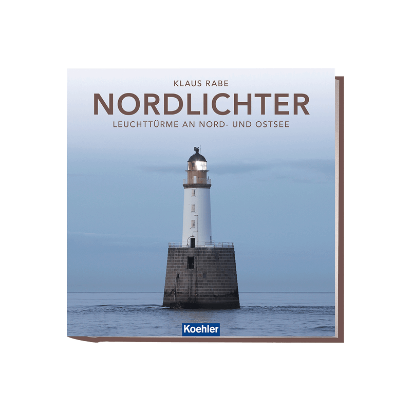 Nordlichter. Leuchttürme an Nord- und Ostsee.