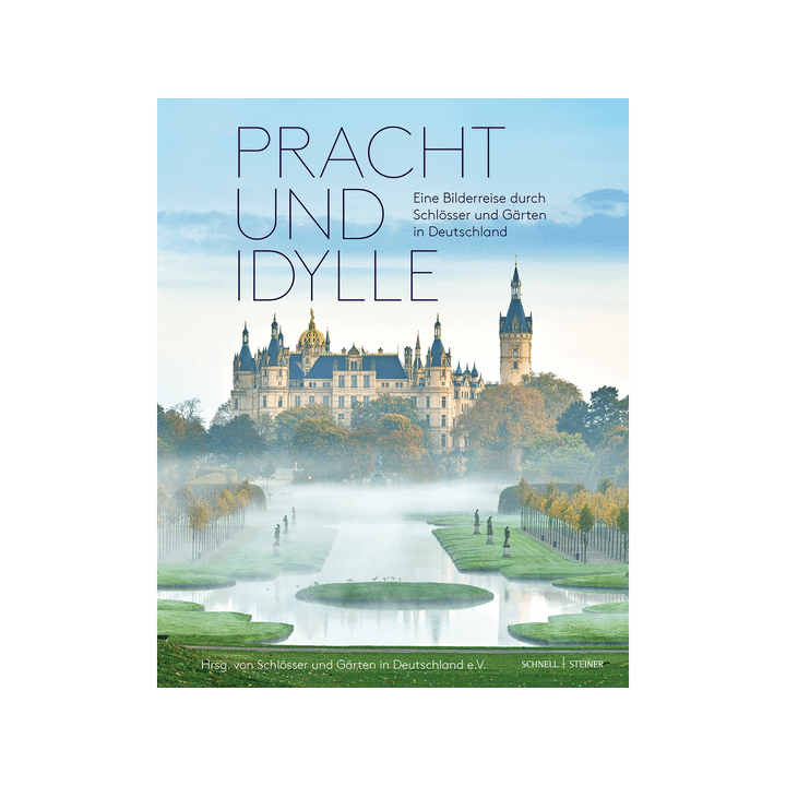 Pracht und Idylle. Eine Bilderreise durch Schlösser und Gärten in Deutschland.