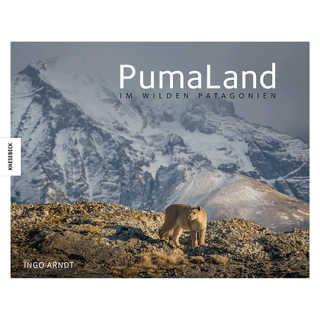 PumaLand. Im wilden Patagonien.