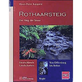 Rothaarsteig. Der Weg der Sinne.