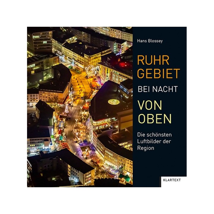 Ruhrgebiet bei Nacht von oben. Die schönsten Luftbilder der Region.